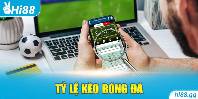 Tỷ Lệ Kèo Bóng Đá - Thông Tin Quan Trọng Cần Nắm Rõ Nhất