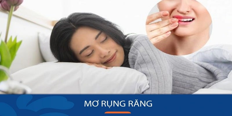 Nằm mơ thấy rụng răng đánh số mấy đang là ẩn số