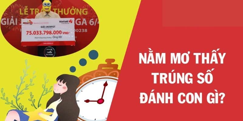 Những con số may mắn mang lại vận may khi mơ trúng số